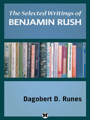 cover image of The Selected Writings of Benjamin Rush